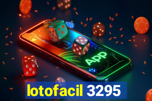 lotofacil 3295